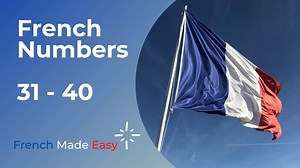 French Numbers 31-40