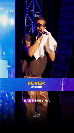 Wizkid - Fever (Lyrics) #lyricsafrica #afrobeats #fyp #fypシ #wizkid
