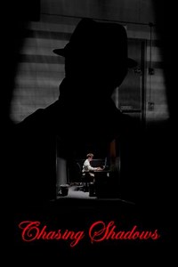 Chasing Shadows (2025) - Movie
