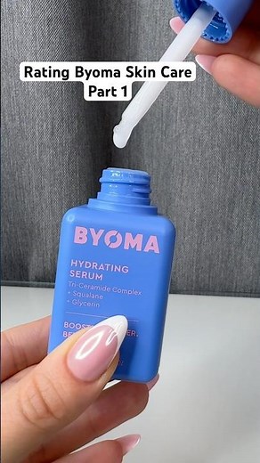 Rating Byoma skin care products - Part 1 Byoma hydrating serum