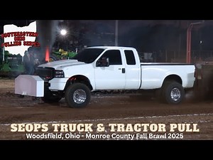 Woodsfield, Ohio - Southeastern Ohio Pulling Series - Monroe County Fall Brawl 2025
