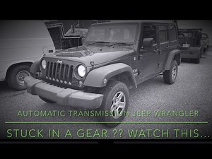 Jeep Wrangler auto trans stuck in a random gear ???? Watch this video.