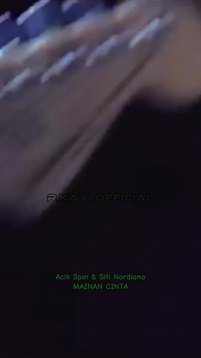 Mainan Cinta: Acik Spin & Siti Nordiana
