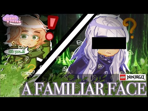 A Familiar Face.. || LEGO NINJAGO GACHA || 1/? ||