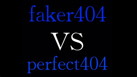 【动画】perfect404 VS faker404（第一部分）