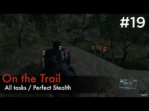 【MGSV:TPP】Episode 19 : On the Trail (S Rank/All Tasks/Perfect Stealth)