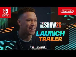 nintendo mlb show 26 | launch trailer (2026) | nintendo switch