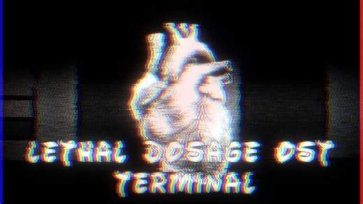 Terminal (Last Day B-Sides) - Lethal Dosage OST