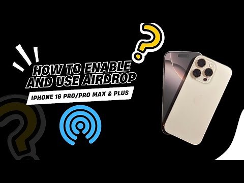 Enable and use AirDrop on iPhone 16 Pro/Pro Max | Share & Receive files