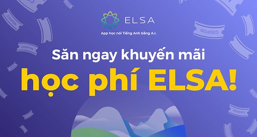 Mã giảm giá ELSA Speak - Khuyến mãi lên đến 50% [2026]