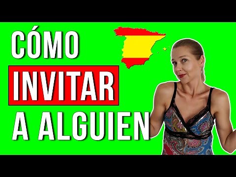 Cómo invitar a alguien en español | hablar español con fluidez
