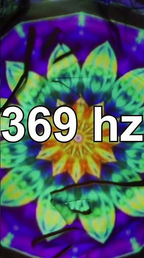 369 hz Frequency - Universal energy, Spiritual power, Healing