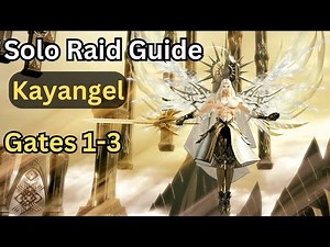 Solo Raid Guide Kayangel