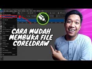 Ternyata Begini Tutorial Membuka Dokumen Coreldraw