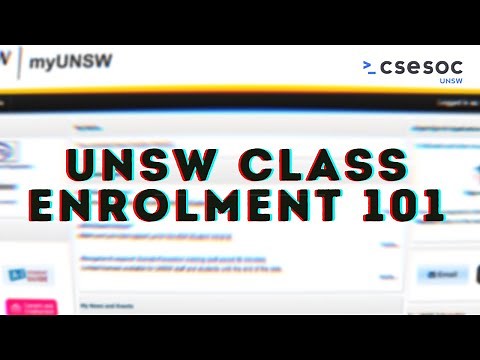 UNSW Class Enrolment 101: Getting Started with myUNSW