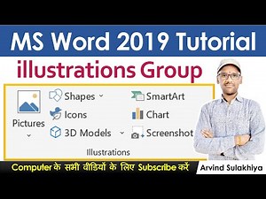 Word 2019 Insert Tab- Illustration Group-Picture, Shape, SmartArt, Chart, Screenshot By Arvind