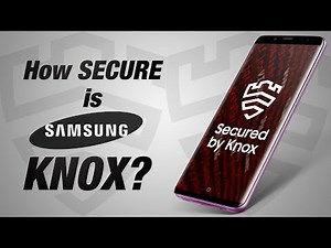 Why SAMSUNG KNOX is one of the best smartphone security ? How does it secures your data ?
