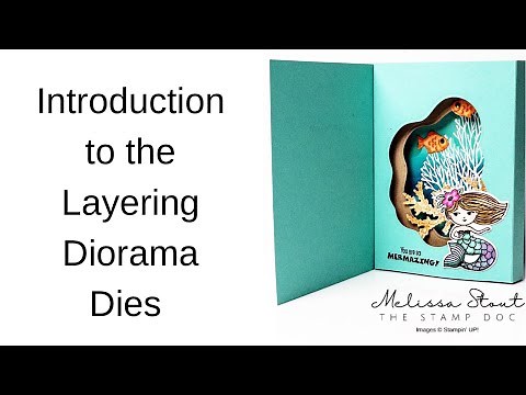 Introduction to the Layering Diorama Dies from Stampin' UP! with a Pirates & Mermaids Inside Diorama