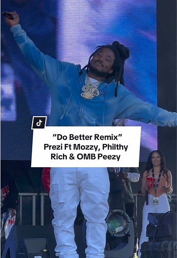 Do Better Remix: Prezi Featuring Mozzy, Philthy Rich & OMB Peezy