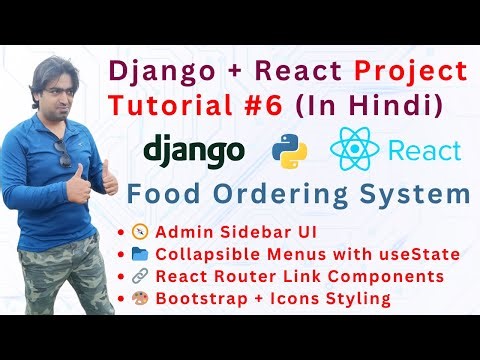 Django + React Project #6 (Hindi) | Admin Sidebar Design with Collapsible Menus