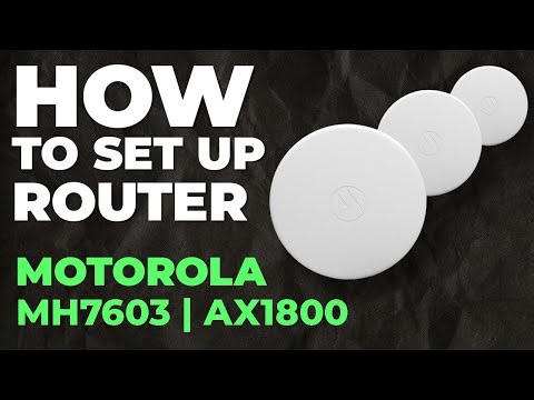 ✅ How to Setup Motorola MH7603 | How to Set Up MOTOROLA AX1800 MH7603 WiFi Router