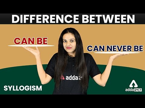 Syllogism | Difference Between Can Be & Can Never Be | Reasoning by Sona Sharma