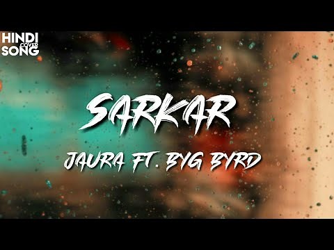 Sarkar | Jaura ft. Byg Byrd | Sidhu Moosewala | lyrics