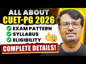 CUET PG 2026 | Exam Pattern, Syllabus & Eligibility | Complete Guide By GP Sir
