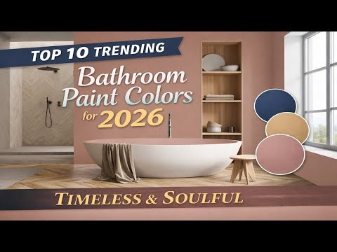 10 Bathroom Paint Color Ideas for 2026 (Best Recommendations)