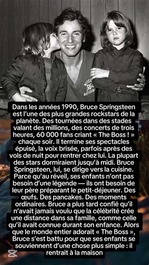 Bruce Springsteen : quand « The Boss » rentrait à la maison pour être simplement papa