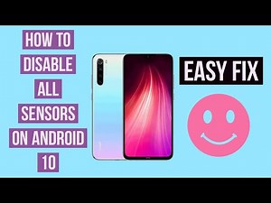 How to Disable All sensors on Android 10