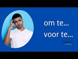 OM TE + infinitief of VOOR TE + infinitief: WAT IS JUIST?