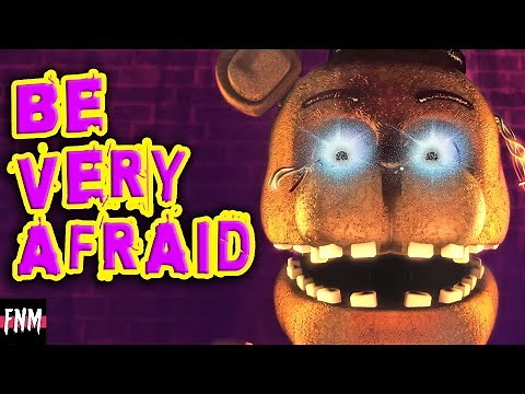 FNAF SONG "Be Very Afraid" (ANIMATED)