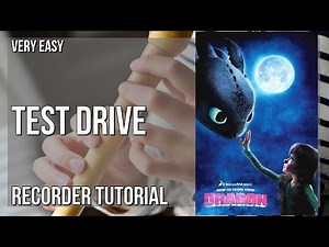 How to play Test Drive (How to Train Your Dragon) by John Powell on Recorder (Tutorial)