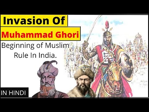 Invasion Of Muhammad Ghori.