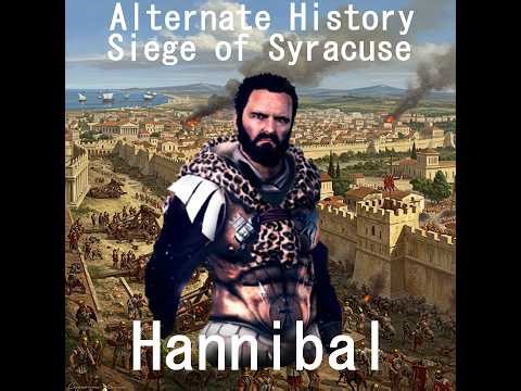 Alternate History, Hannibal at Syracuse, Total War: Attila