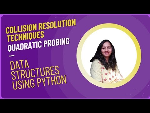 Collision Resolution Techniques - Quadratic Probing