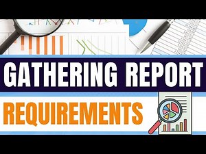 Gathering Report Requirements