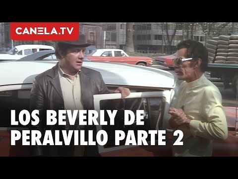 Los Beverly de Peralvillo - Parte 2 | Cine de Oro | Canela.TV