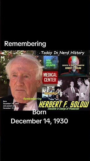 Remembering Herbert F. Solow, born December 14, 1930 and passed away November 19, 2020.