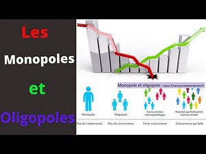 Monopole et oligopole