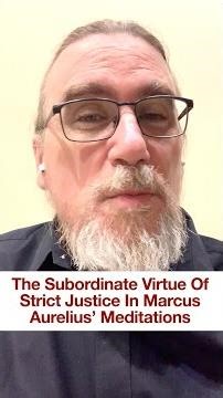 Subordinate Virtue Of Strict Justice In Marcus Aurelius' Meditations | Cardinal Virtue Of Justice