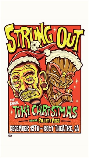 Strung Out on Instagram: "Here are some fun facts.. Want another fun fact? TONIGHT WE PLAY THE FIRST ANNUAL STRUNG OUT TIKI CHRISTMAS SHOW at THE ROXY with Megg and Pulley. Bring your Tiki shirt. See u f*ckers in the pit. #strungout"