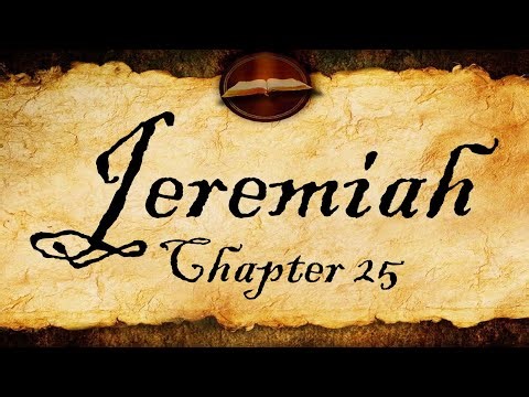 Jeremiah Chapter 25 | KJV Audio (With Text)
