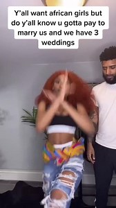 11K views · 82 reactions | Aye this is so true  Not only do you have to pay bride price in many African cultures but you also gonna have more than one wedding, those who know, know!  | Worldofafrica.tv | Facebook