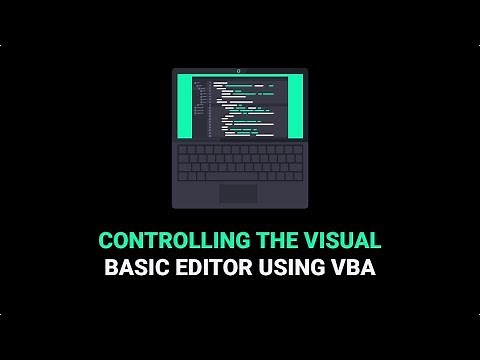 How To Control The Visual Basic Editor With VBA