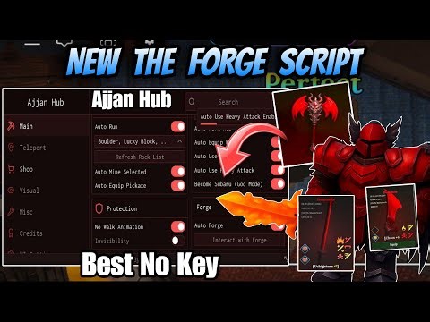 The Forge Script *NO KEY* - AUTO FORGE, AUTO FARM ORE, INSTANT KILL, PERFECT FORGE, NO LAG & More!