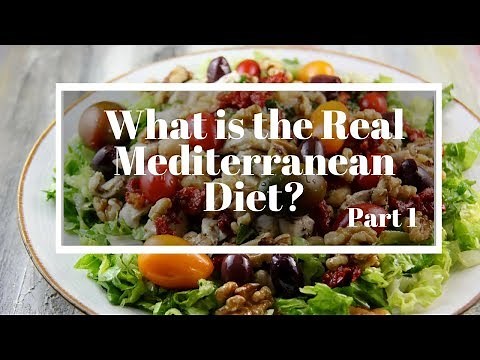 What is the real Mediterranean Diet? Part 1
