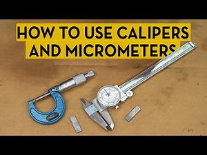 When a Tape Measure or Ruler Doesn't Measure Up: Calipers and Micrometers