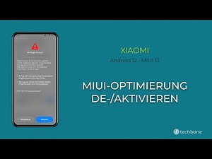 MIUI-Optimierung de-/aktivieren - Xiaomi [Android 12 - MIUI 13]